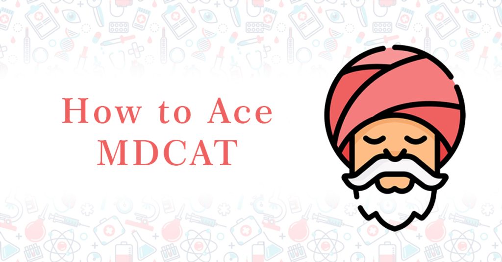 How To Ace Your MDCAT The Ultimate Guide For Success